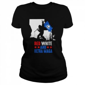 Louisiana America Bigfoot Red White And Ultra Maga Shirt Classic Women's T-shirt