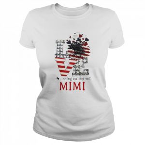 Love Being Called Mimi 4th Of July Shirt Classic Women's T-shirt