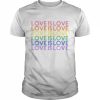 Love Is Love T-Shirt Classic Men's T-shirt