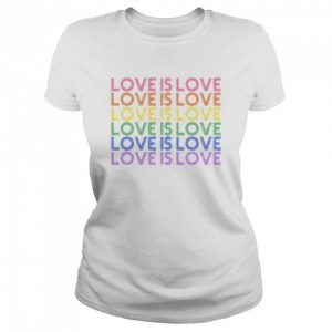 Love Is Love T-Shirt Classic Women's T-shirt