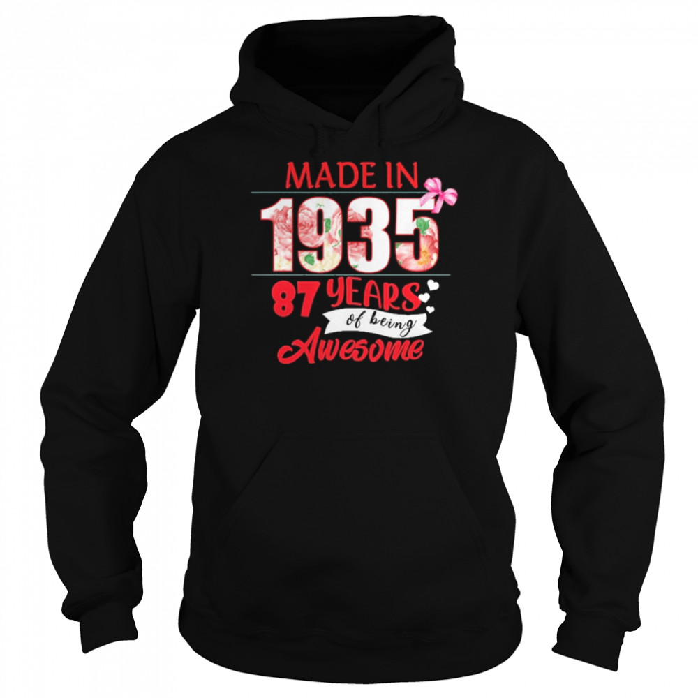 Made In 1935 87 Year Of Being Awesome Shirt Unisex Hoodie