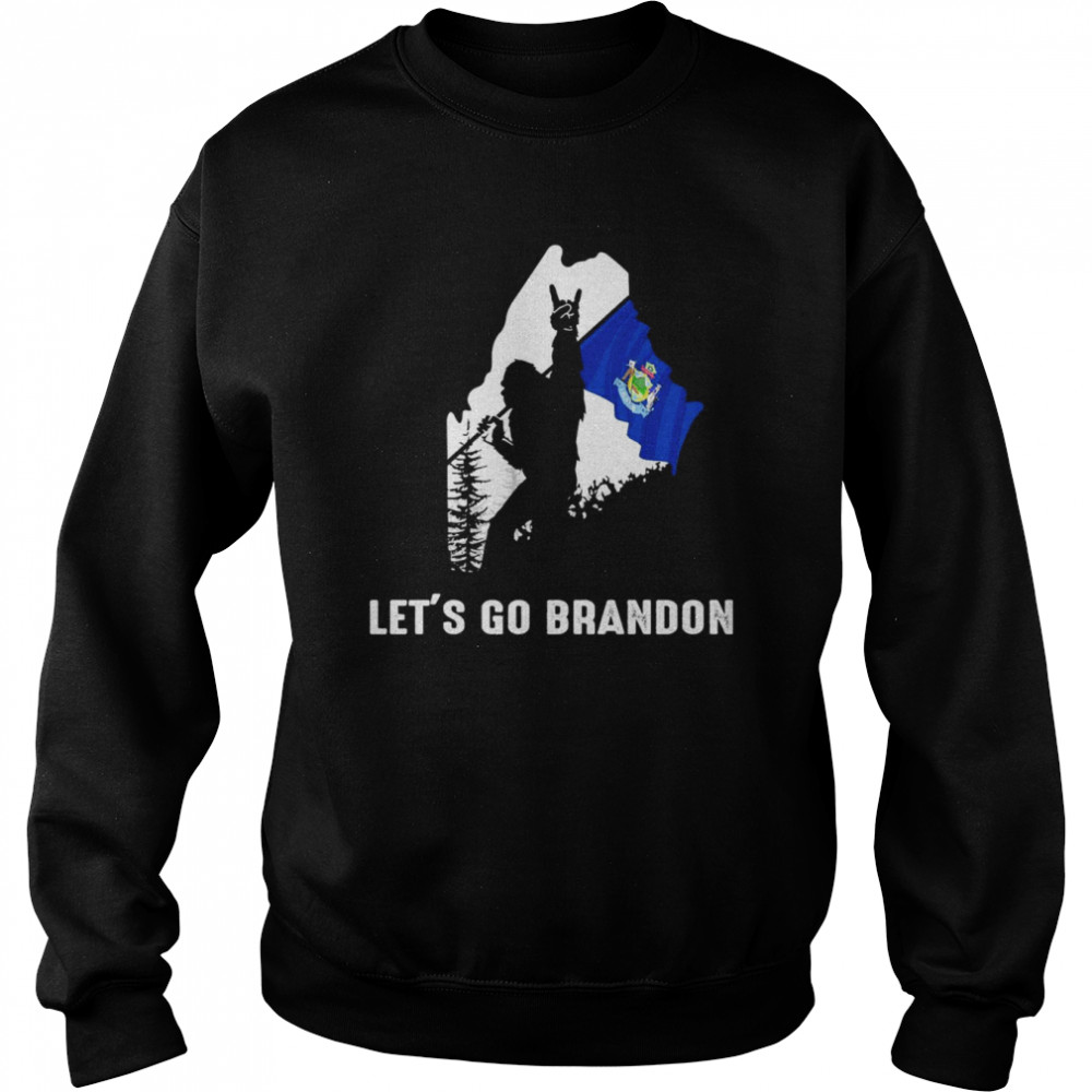 Maine America Bigfoot Let’s Go Brandon Shirt Unisex Sweatshirt