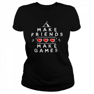 Make Friends Make Games  Classic Women's T-shirt