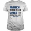 March for Our Lives Berwick, Me June 11 2022 Shirt Classic Men's T-shirt