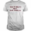 Men Of Quality Don’t Fear Equality Shirt Classic Men's T-shirt