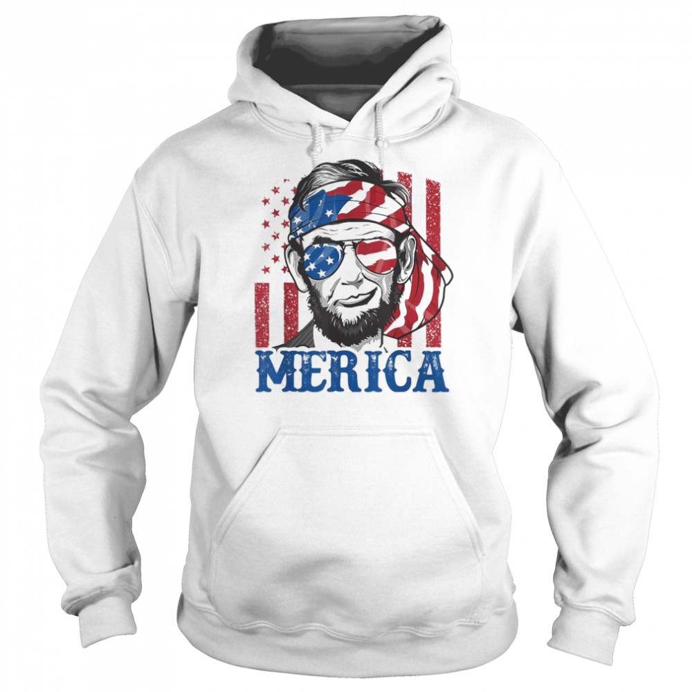 Merica Abraham Lincoln 4th Of July American Flag Shirt Unisex Hoodie