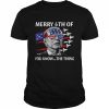 Merry 4th of you know the thing july the thing biden  Classic Men's T-shirt