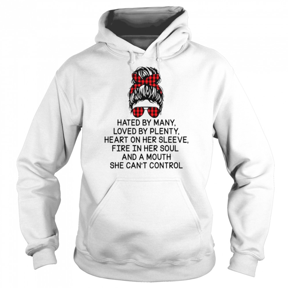 Messy Bun hated by many loved by plenty  Unisex Hoodie