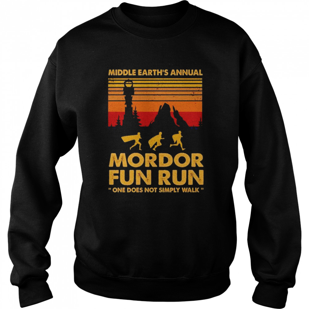 Middle Earth’s Annual Mordor Fun Run One Does Not Simply Walk Vintage Shirt Unisex Sweatshirt