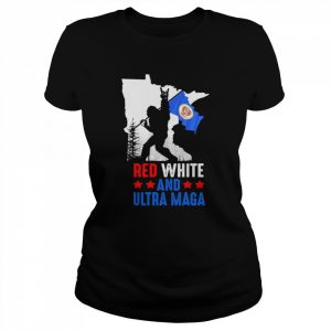 Minnesota America Bigfoot Red White And Ultra Maga Shirt Classic Women's T-shirt