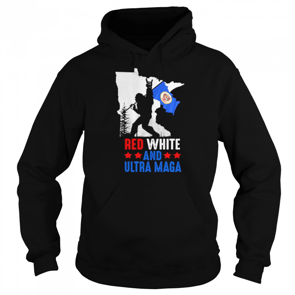 Minnesota America Bigfoot Red White And Ultra Maga Shirt Unisex Hoodie