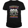 My Addiction Are Pandas T-Shirt Classic Men's T-shirt