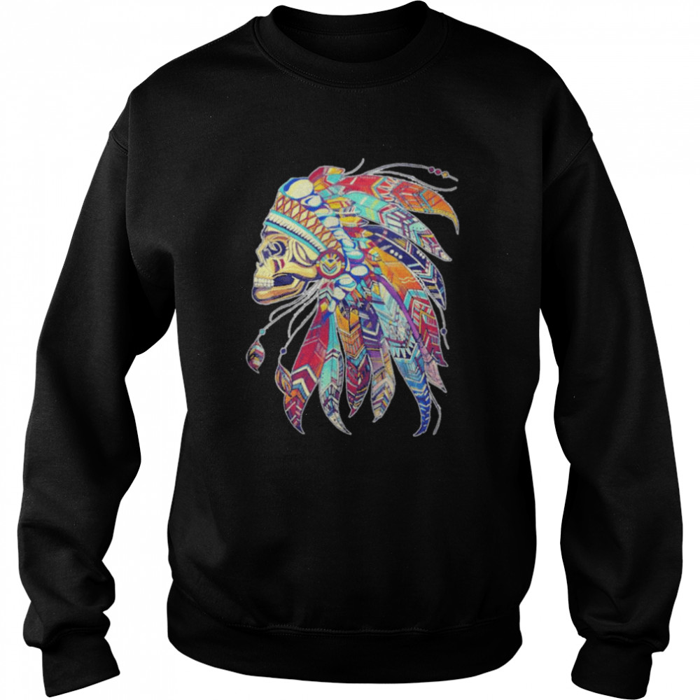 Native American Indian Chief Skull Motorcycle Headdress T-Shirt Unisex Sweatshirt