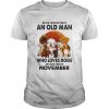 Never Underestimate An Old Man Who Loves Dogs And Was Born In November Shirt Classic Men's T-shirt