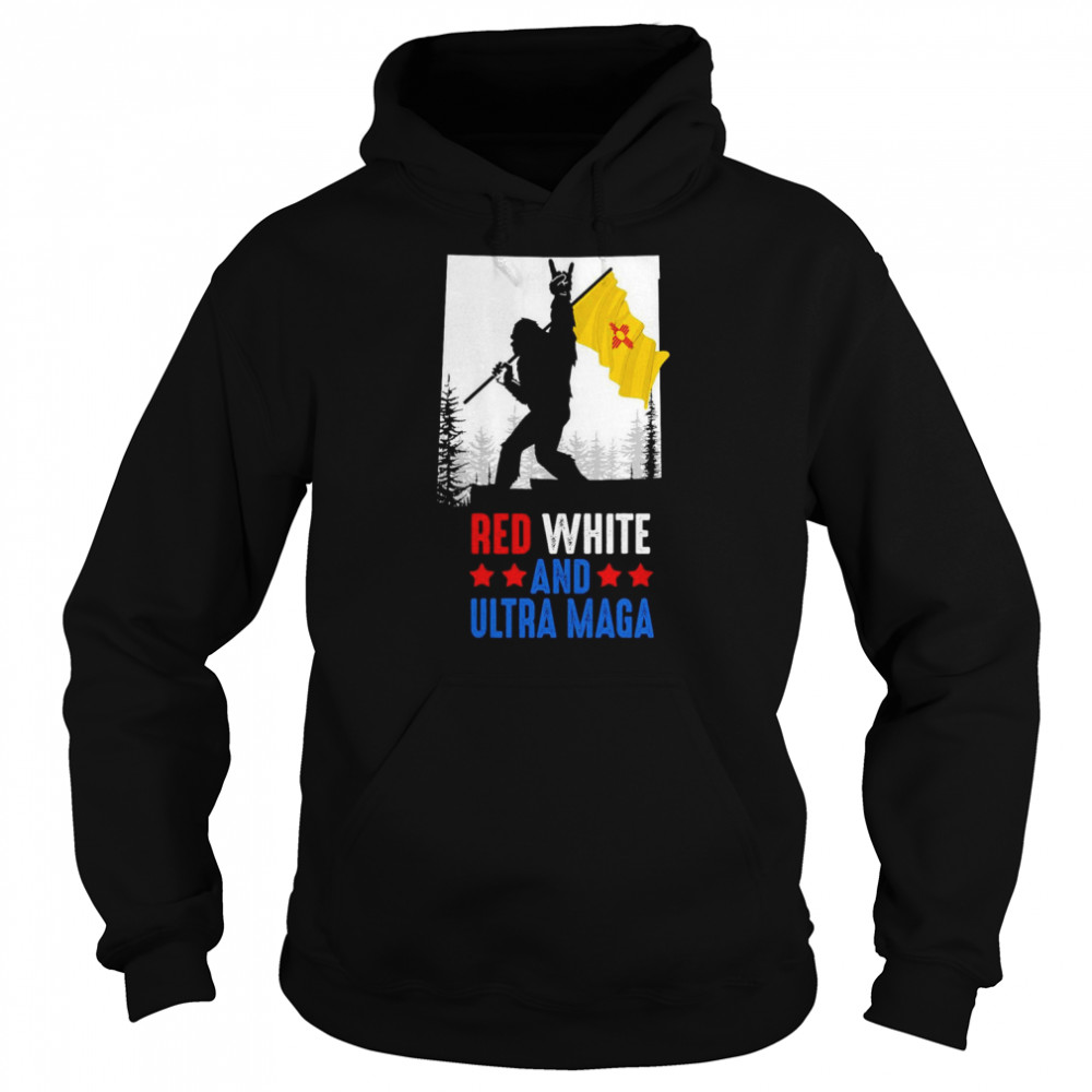 New Mexico America Bigfoot Red White And Ultra Maga Shirt Unisex Hoodie