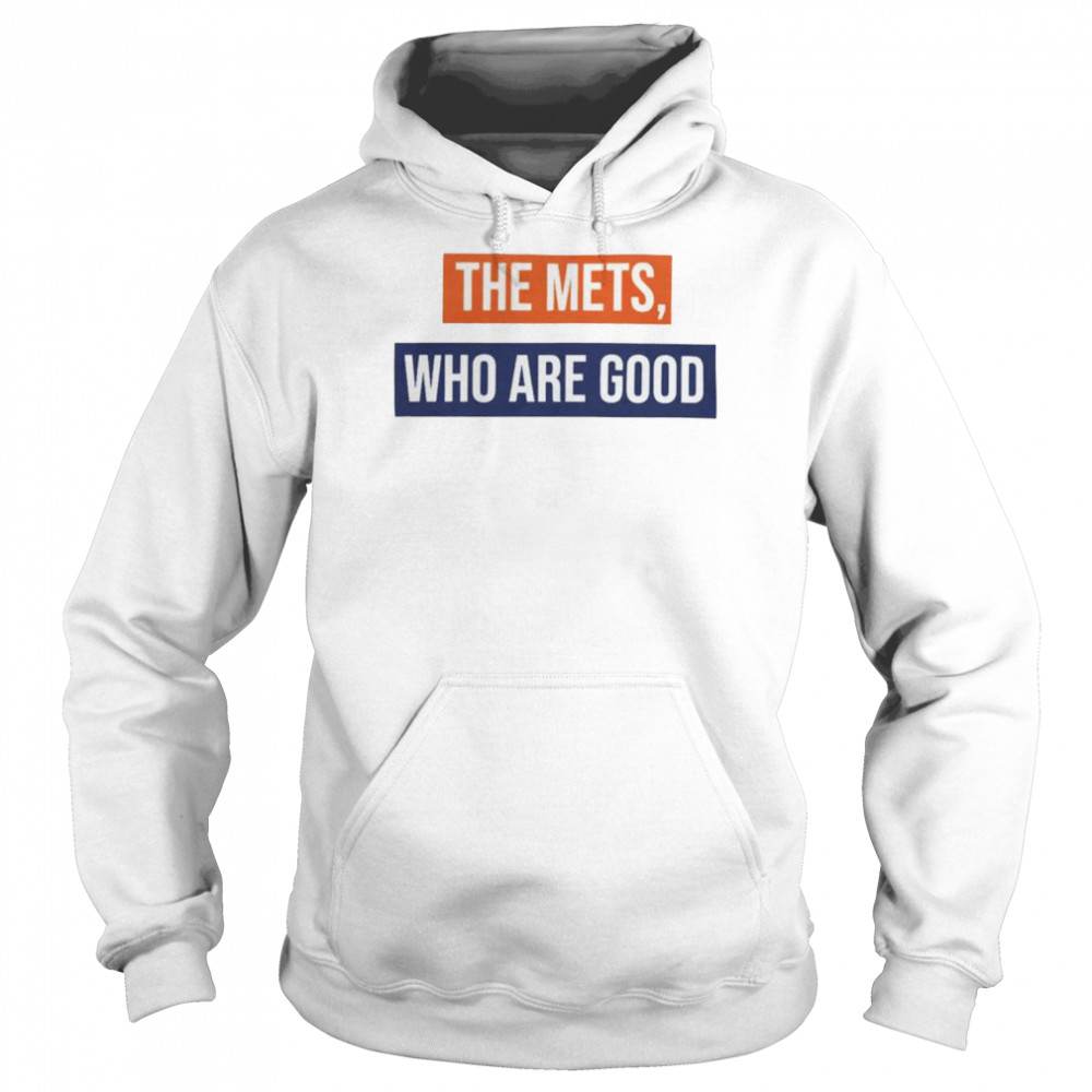 New York Mets the Mets Who Are Good  Unisex Hoodie