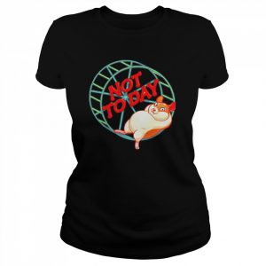 Not To Day Funny Hamster T-Shirt Classic Women's T-shirt