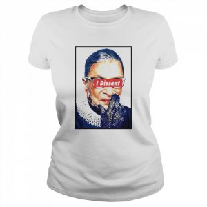 Notorious Rbg I Dissent Shirt Classic Women's T-shirt