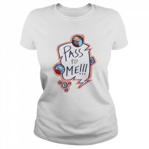 Pass To Me Shirt Classic Women's T-shirt