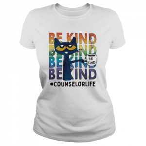 Pete The Cat Be Kind Counselor Life Coffee Shirt Classic Women's T-shirt