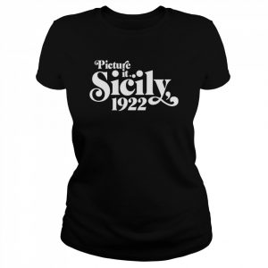 Picture it sicily 1922  Classic Women's T-shirt