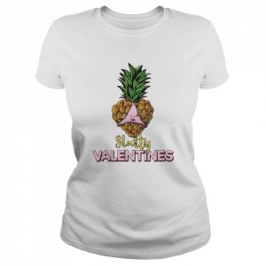 Pineapple Heart Slutty Valentines Slut Shirt Classic Women's T-shirt