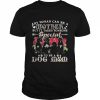 Portuguese Water Dogs Any Woman Can Be A Mother But It Takes Someone Special To Be A Dog Mom Shirt Classic Men's T-shirt