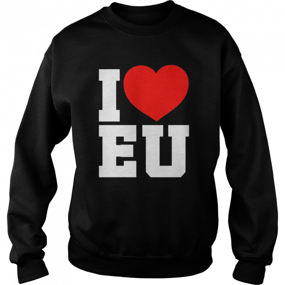 Pride parade ukraine I love eu  Unisex Sweatshirt