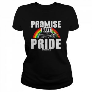 Promise not pride  Classic Women's T-shirt