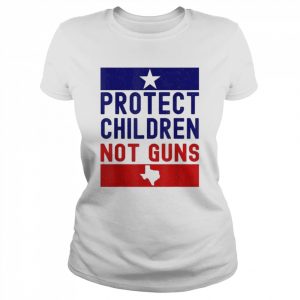 Protect Children Not Guns End Gun Violence Texas Flag T-Shirt Classic Women's T-shirt