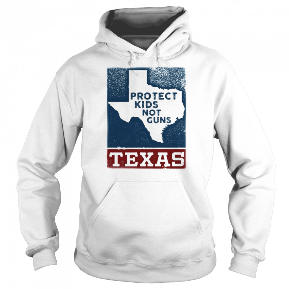 Protect Kids Not Gun End Gun Violence Gun Control Shirt Unisex Hoodie