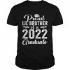 Proud Little Brother of 2022 Graduation Class 2022 Graduate Shirt Classic Men's T-shirt