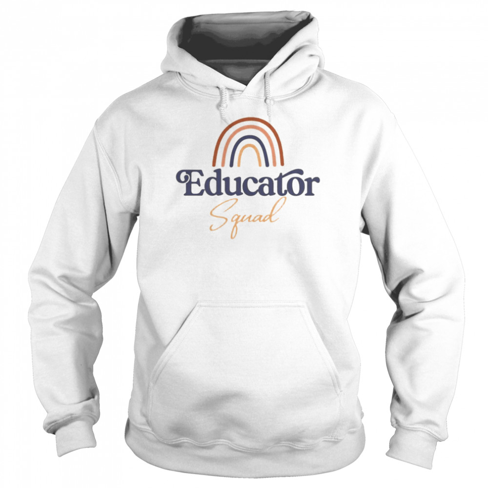 Rainbow Educator Squad Shirt Unisex Hoodie