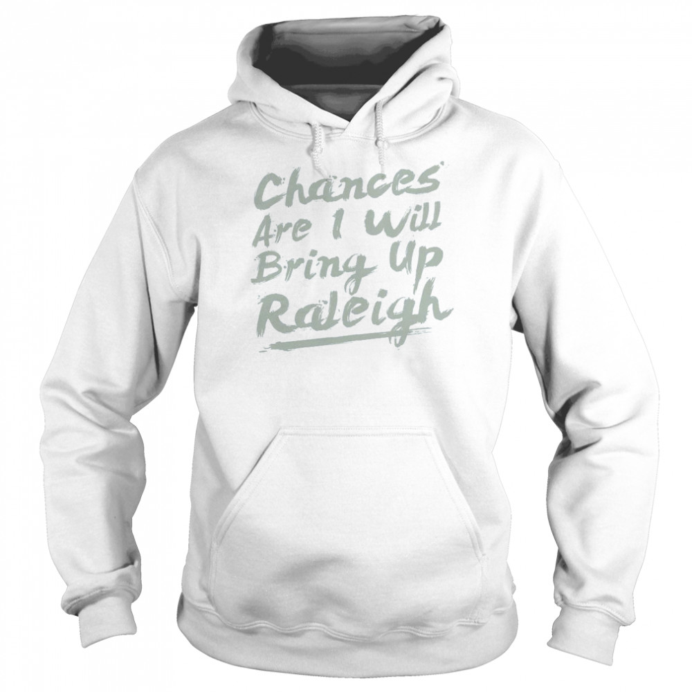 Raleigh North Carolina NC Hometown Pride Shirt Unisex Hoodie