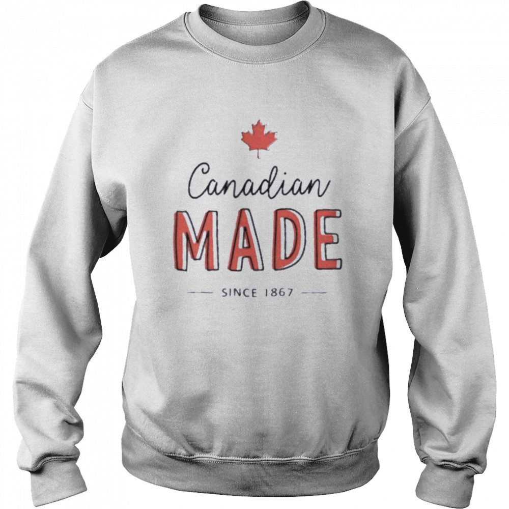 Rebel News Store Canadian Made Since 1867 T-Shirt Unisex Sweatshirt