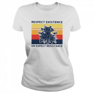 Respect existence or expect resistance vintage  Classic Women's T-shirt