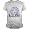 Retired Speech Language Pathologist Rainbow Retirement SLP Shirt Classic Men's T-shirt