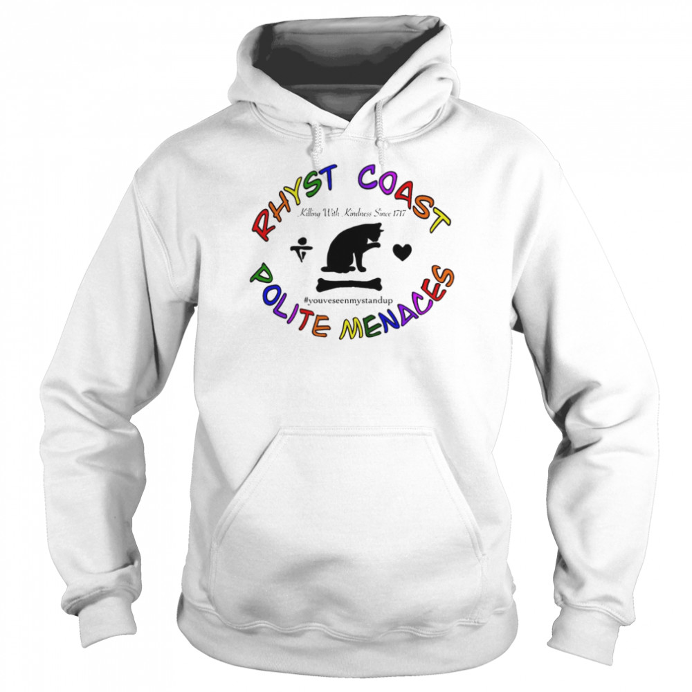 Rhyst Coast Polite Menaces  Unisex Hoodie