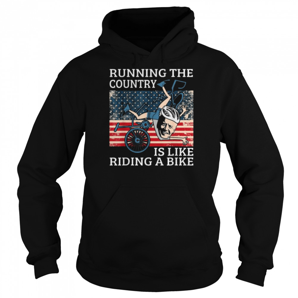 Running The Coutry Is Like Riding A Bike Joe Biden Retro Tee Shirt Unisex Hoodie