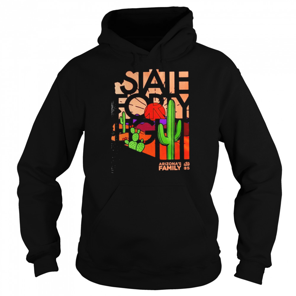 Saguaro Arizona’s Family x State Forty Eight Shirt Unisex Hoodie