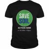 Save soil let us make it happen support save soil movement  Classic Men's T-shirt