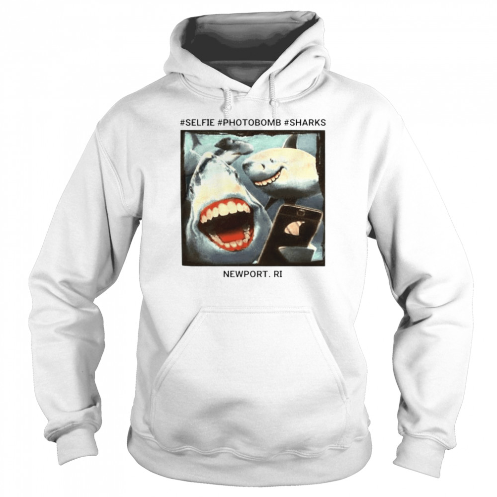 Selfie Photobomb Sharks Newport Shirt Unisex Hoodie