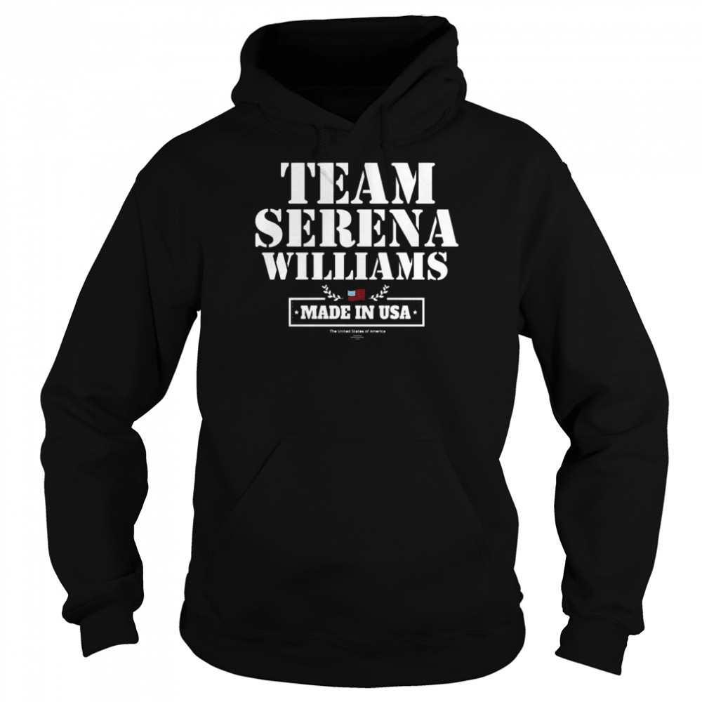 Serena Williams Tennis Made In USA Shirt Unisex Hoodie