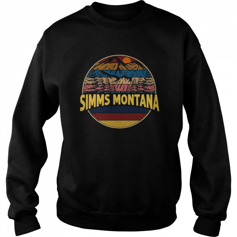 Simms Montana Mountain Hiking Souvenir Gift Shirt Unisex Sweatshirt