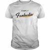 Simply Fantastic Shirt Classic Men's T-shirt