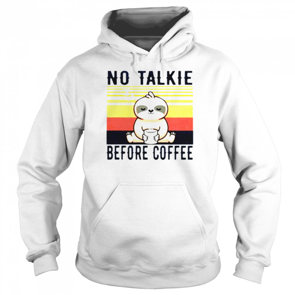 Sloth No Talkie Before Coffee Vintage T-Shirt Unisex Hoodie