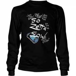 So zetta slow twewy sho minamimoto catchphrases  Long Sleeved T-shirt