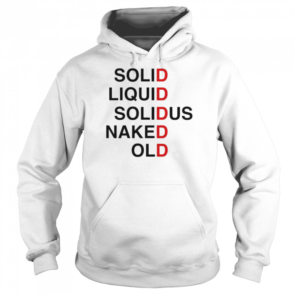 Solid liquid solidus naked old  Unisex Hoodie