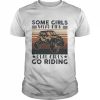 Some girls wear pink real girls go riding vintage  Classic Men's T-shirt