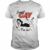 Sounds Gay I’m In Tee Shirt Classic Men's T-shirt